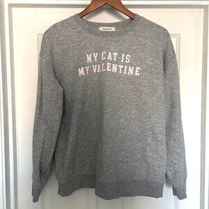 Francesca's My Cat Is My Valentine Sweatshirt Crew Gray Size Small